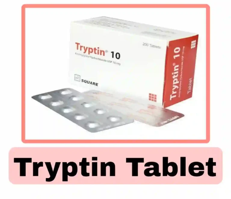 Tryptin 10 এর কাজ কি [কিসের ঔষধ, নিয়ম ও দাম]