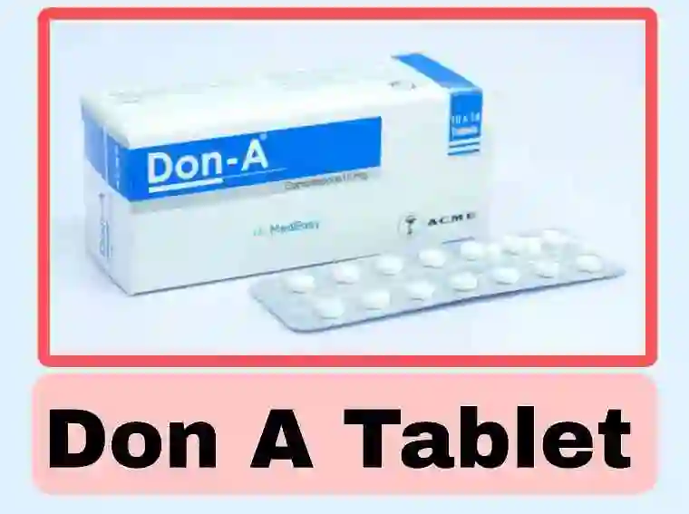 Don A 10 mg এর কাজ কি [খাওয়ার নিয়ম ও দাম]
